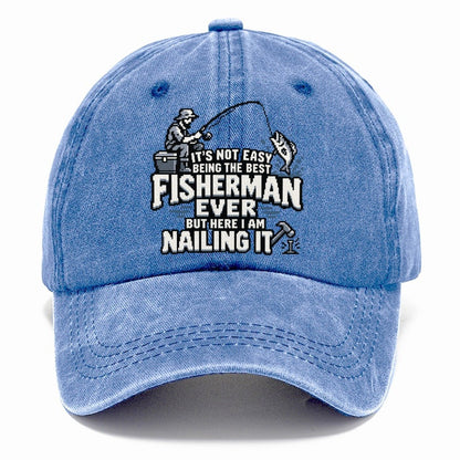 Best Fisherman Ever Nailing It Classic Cap – Summer Sky