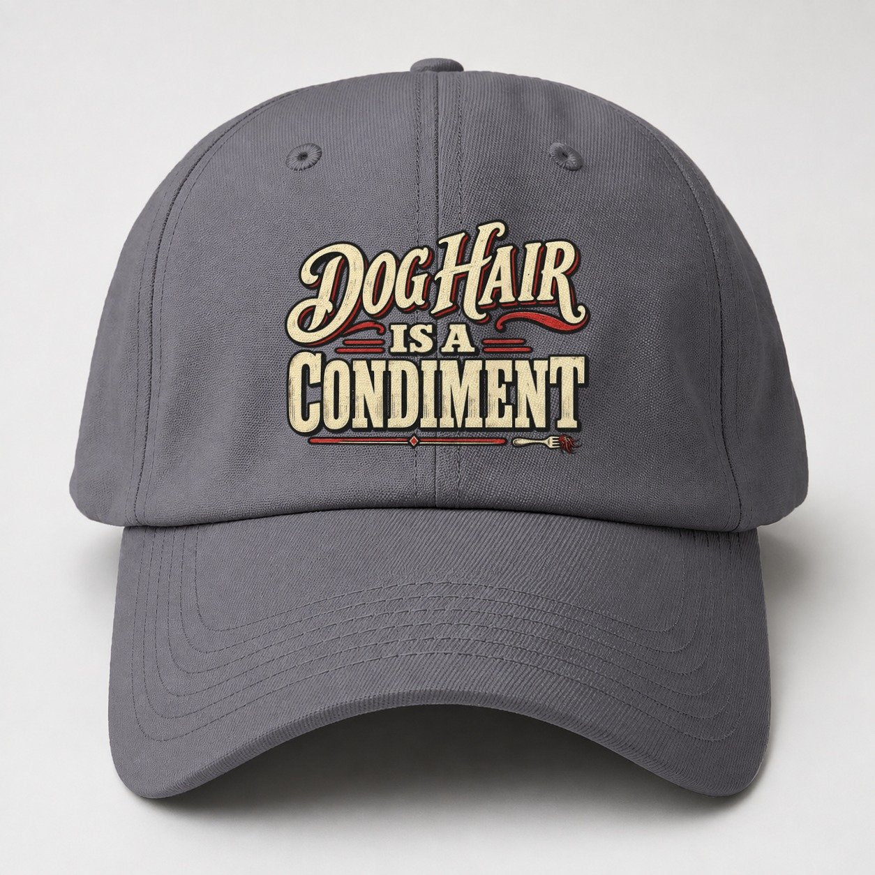 Dog Hair Is A Condiment American Wit Baseball Cap – Grey