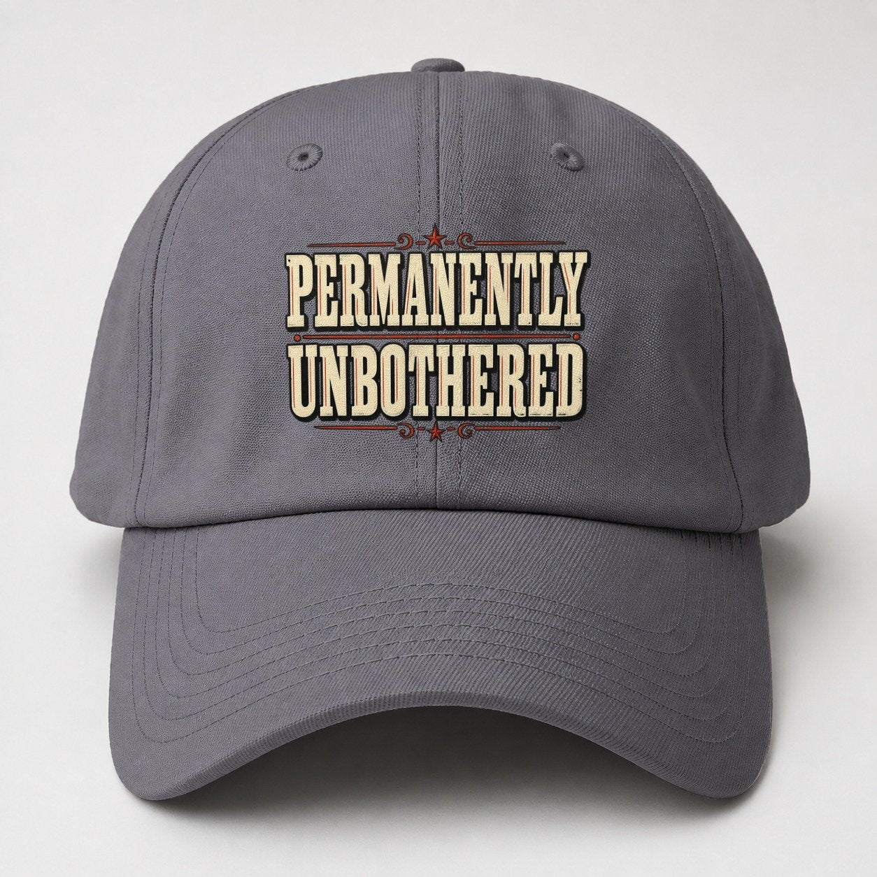 Permanently Unbothered American Wit Baseball Cap – Grey