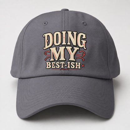 Doing My Best Ish American Wit Baseball Cap – Grey