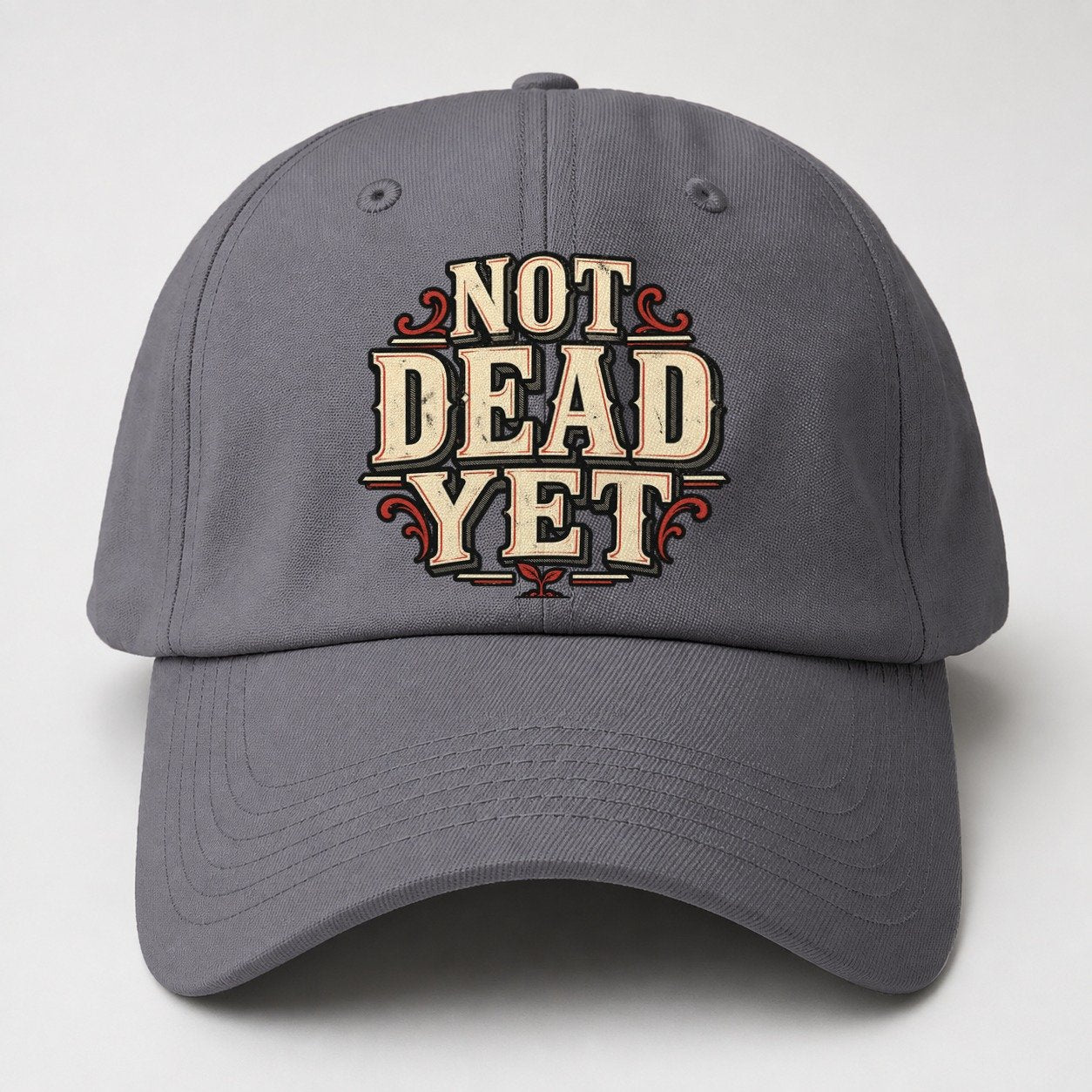 Not Dead Yet American Wit Baseball Cap – Grey