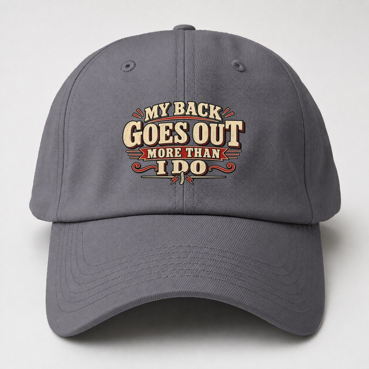 My Back Goes Out More Than I Do American Wit Baseball Cap – Grey