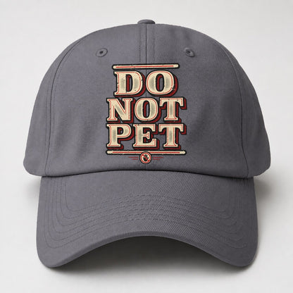 Do Not Pet American Wit Baseball Cap – Grey