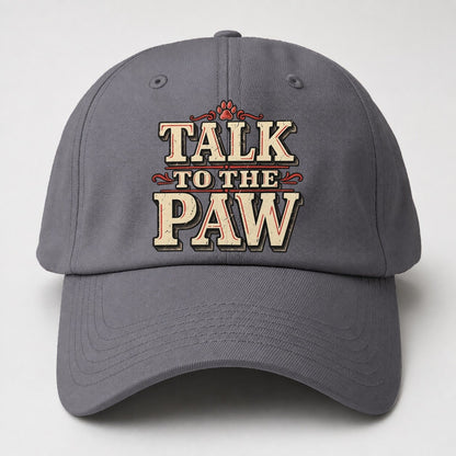 Talk To The Paw American Wit Baseball Cap – Grey