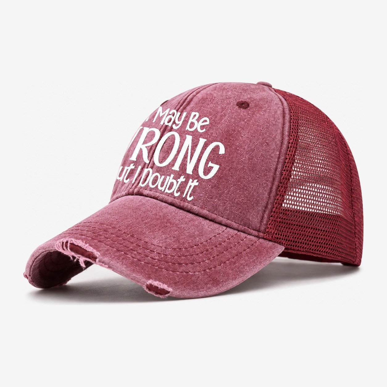 I May Be Wrong But Design Washed Trucker Hat – Wine Red