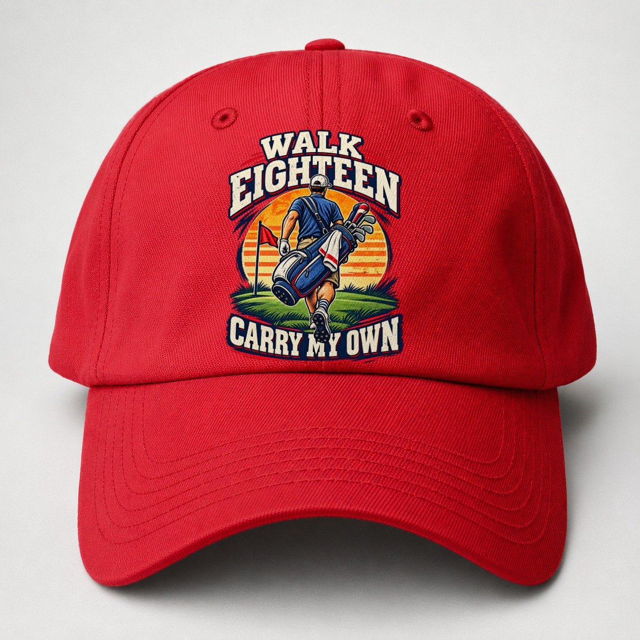 Walk Eighteen Carry My Own Golf Life Baseball Cap – Red