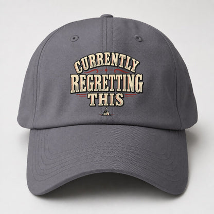 Currently Regretting This American Wit Baseball Cap – Grey