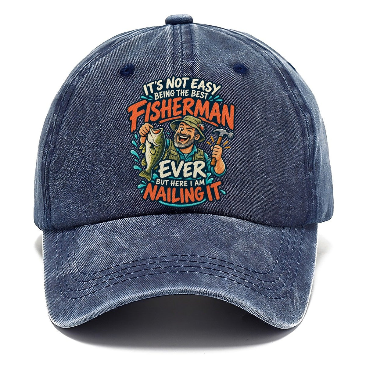 Best Fisherman Ever Nailing It Classic Cap – Twilight Navy