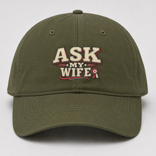 Ask My Wife American Wit Baseball Cap – Army Green