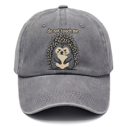 Do Not Touch Me Strongly Worded Classic Cap – Urban Haze