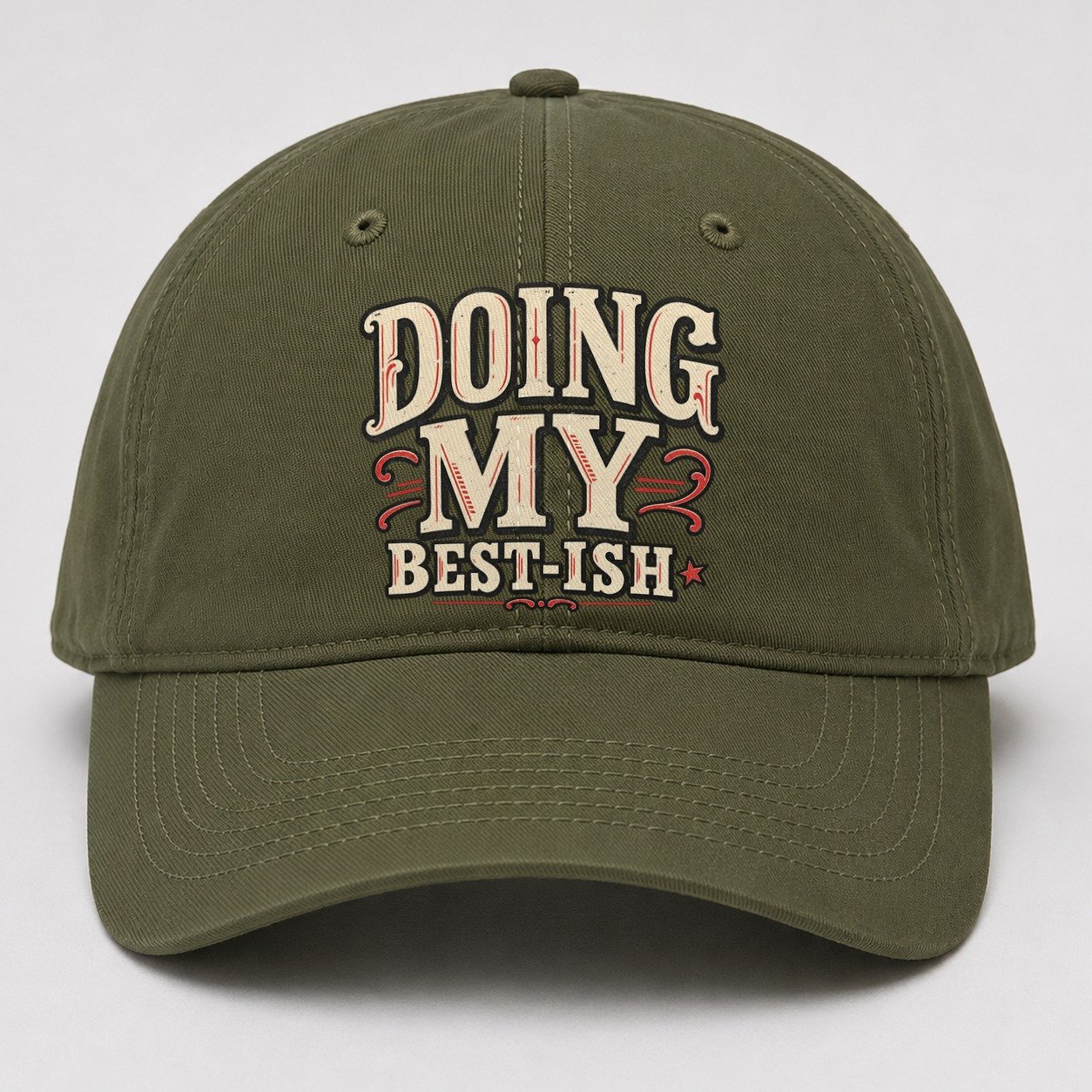 Doing My Best Ish American Wit Baseball Cap – Army Green
