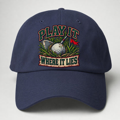 Play It Where It Lies Golf Life Baseball Cap – Twilight Navy
