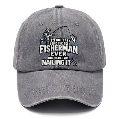Best Fisherman Ever Nailing It Classic Cap – Urban Haze