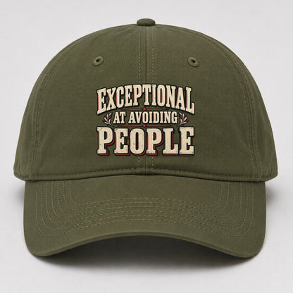 Exceptional At Avoiding People American Wit Baseball Cap – Army Green