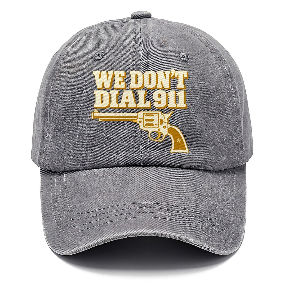We Don't Dial 911 Revolver Classic Cap – Urban Haze
