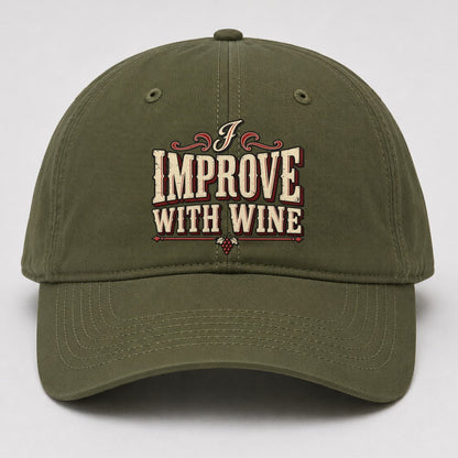 I Improve With Wine American Wit Baseball Cap – Army Green