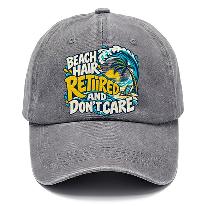 Beach Hair Retired And Don't Care Coastal Living Classic Cap – Urban Haze