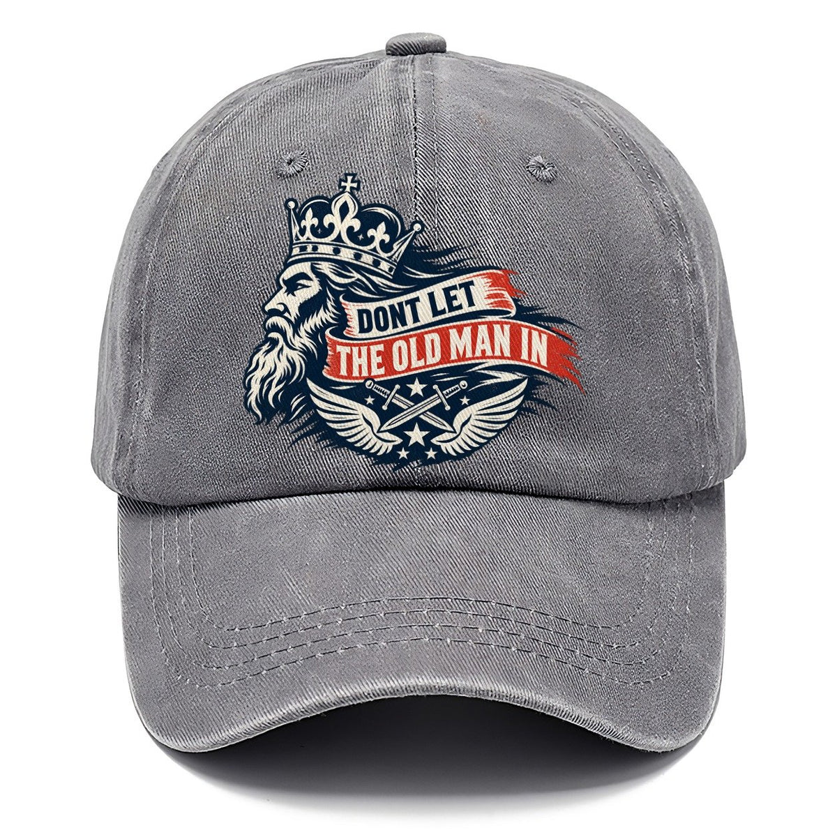Don't Let The Old Man In Crowned King Classic Cap – Urban Haze