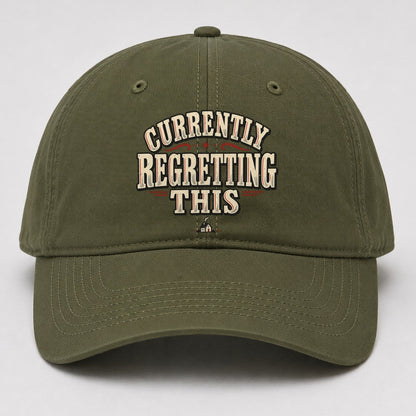 Currently Regretting This American Wit Baseball Cap – Army Green