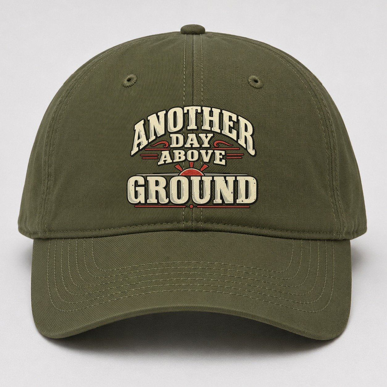 Another Day Above Ground American Wit Baseball Cap – Army Green