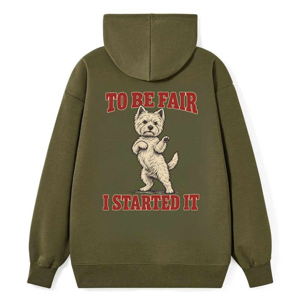 West Highland White Terrier Dog Declarations Classic Pullover Hoodie – Armygreen