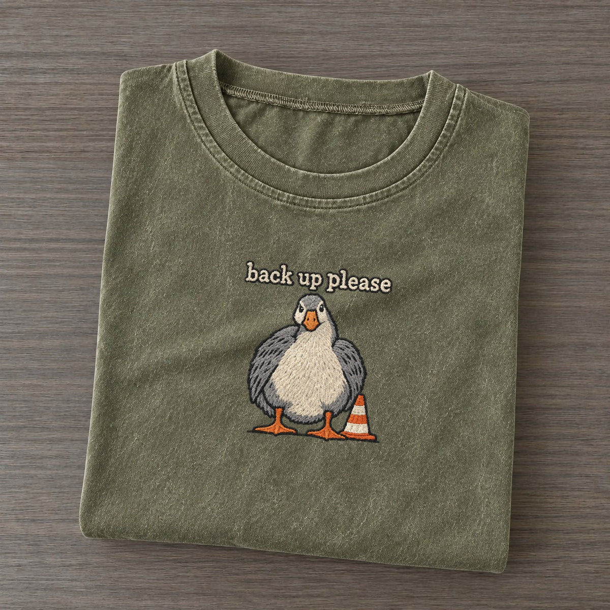 Back Up Please Strongly Worded Vintage T-shirt – Army Green