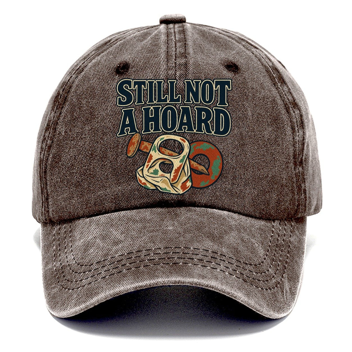 Still Not A Hoard Treasure Hunting Classic Cap – Brown