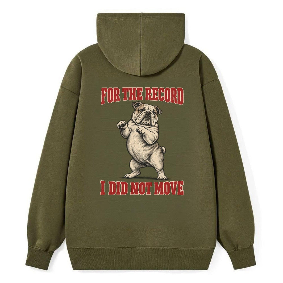 English Bulldog Dog Declarations Classic Pullover Hoodie – Armygreen