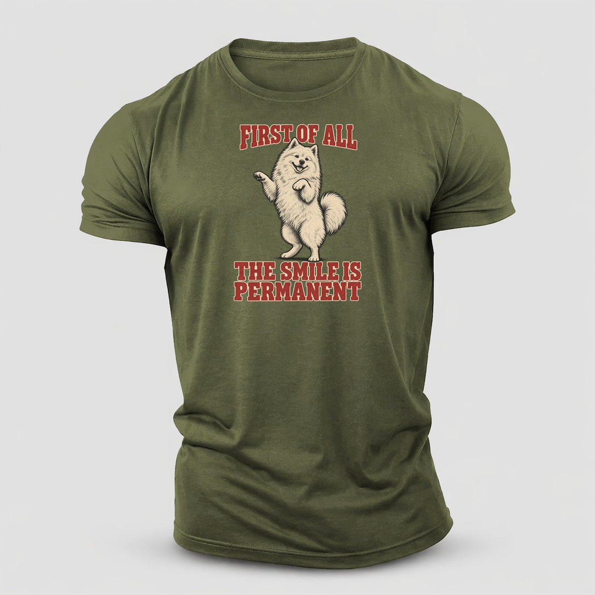 Samoyed Dog Declarations Cotton T-Shirt – Army Green