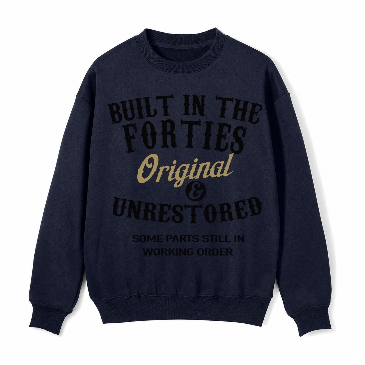 Built In The Forties Original Unrestored Some Parts Still In Fleece Sweatshirt – Navy Blue