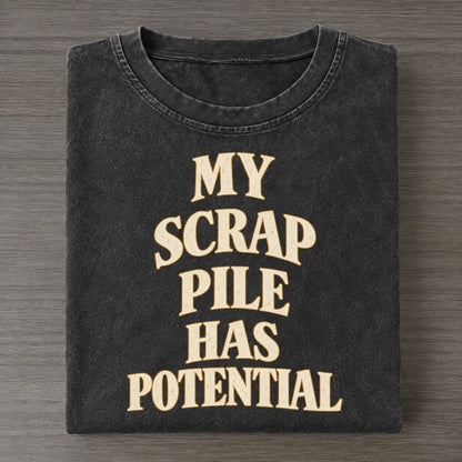 My Scrap Pile Has Potential Quiet Statements Vintage T-shirt – Black