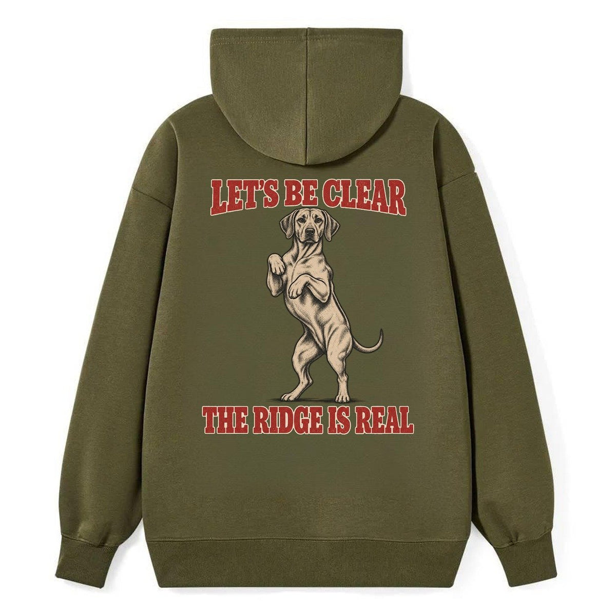 Rhodesian Ridgeback Dog Declarations Classic Pullover Hoodie – Armygreen