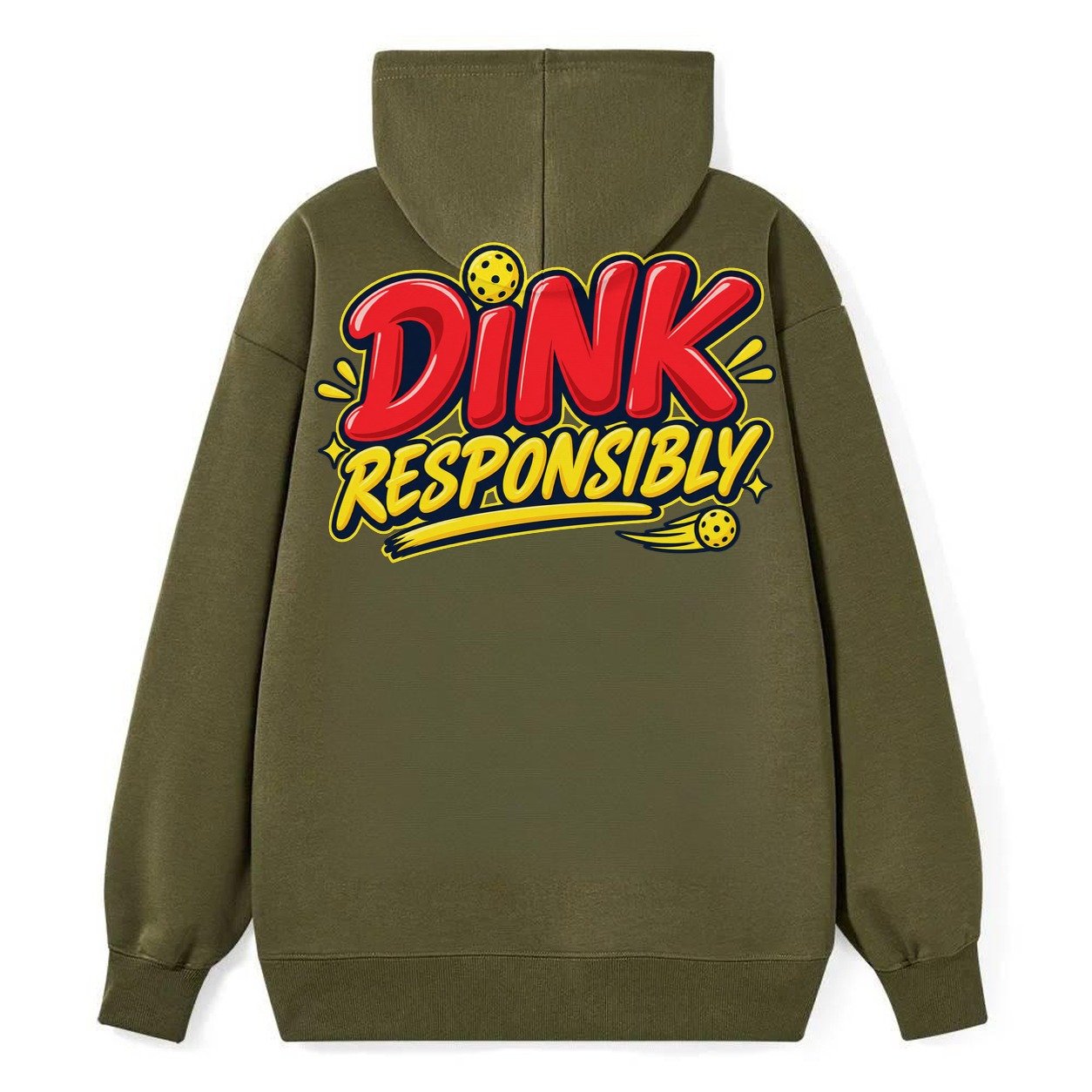 Dink Responsibly Pickleball Life Classic Pullover Hoodie – Armygreen