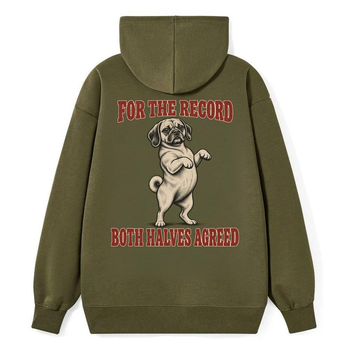 Puggle Dog Declarations Classic Pullover Hoodie – Armygreen