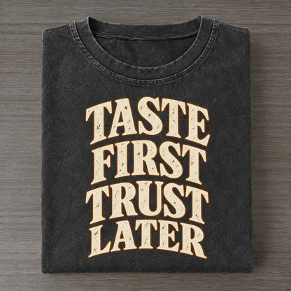 Taste First Trust Later Pastimes Companions Vintage T-shirt – Black