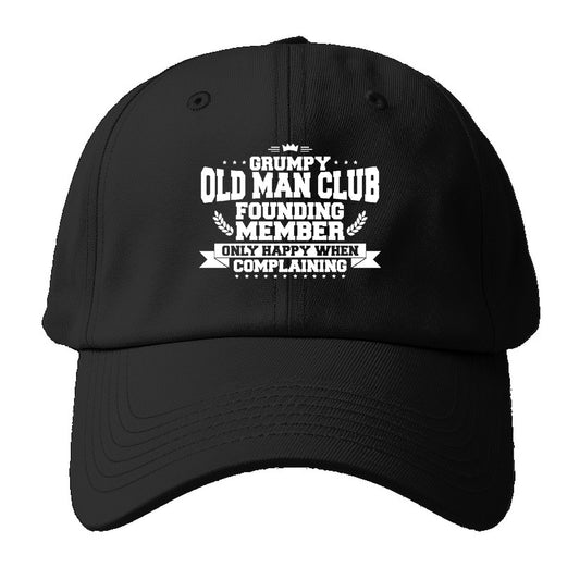 Grumpy Old Man Club Baseball Cap – Black