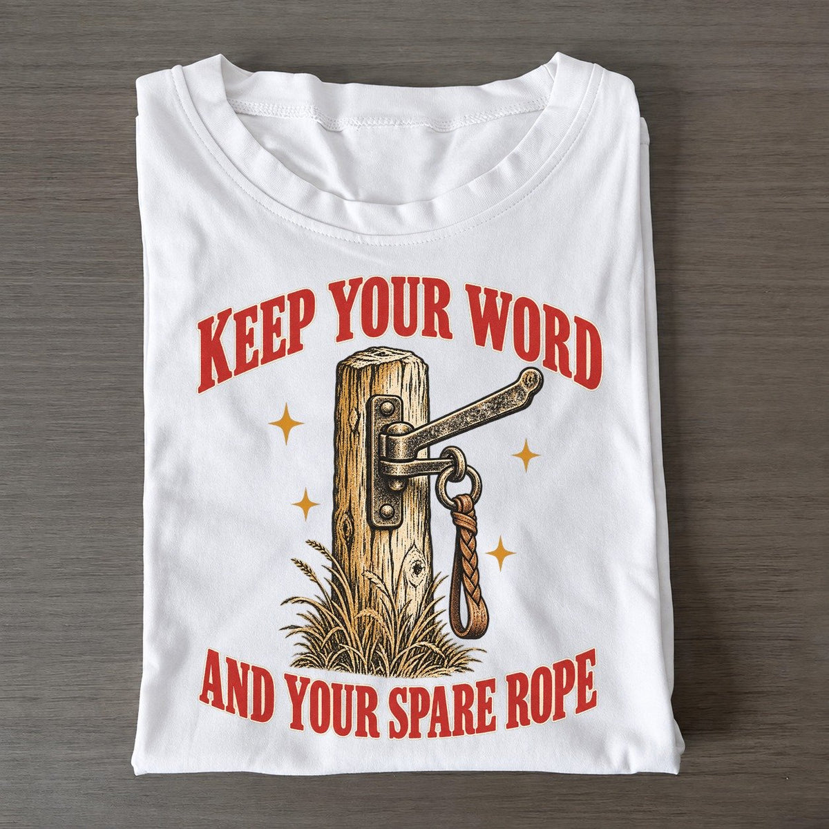 And Your Spare Rope Unhinged Affirmations Classic T-shirt – White