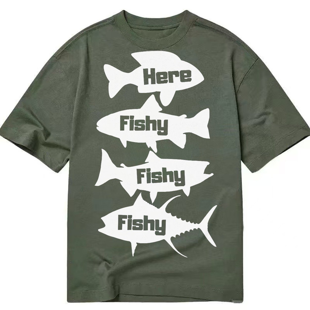 Here Fishy Fishy Fishy Classic T-shirt – Army Green
