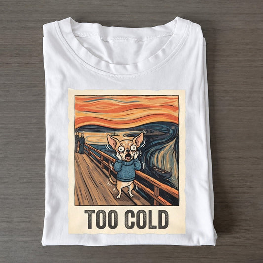 Chihuahua Scream Too Cold Scream Classic T-shirt – White
