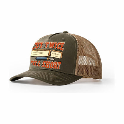 Cut Twice Still Short Woodworking Trucker Hat – Olive Khaki