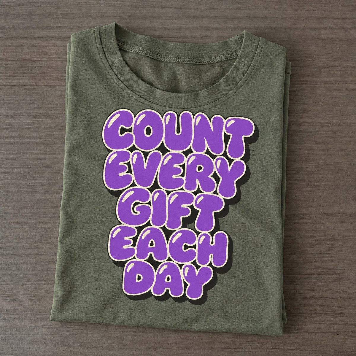 Count Every Gift Each Day Sunday Puff Classic T-shirt – Army Green