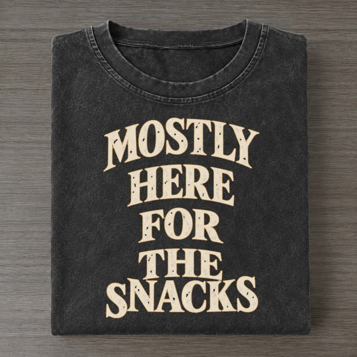 Mostly Here For The Snacks Quiet Statements Vintage T-shirt – Black