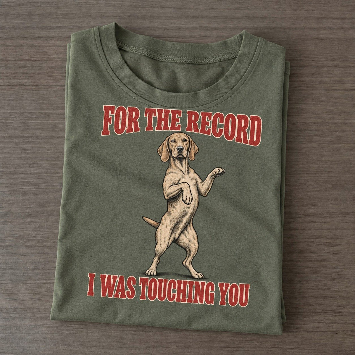 Vizsla Dog Declarations Classic T-shirt – Army Green