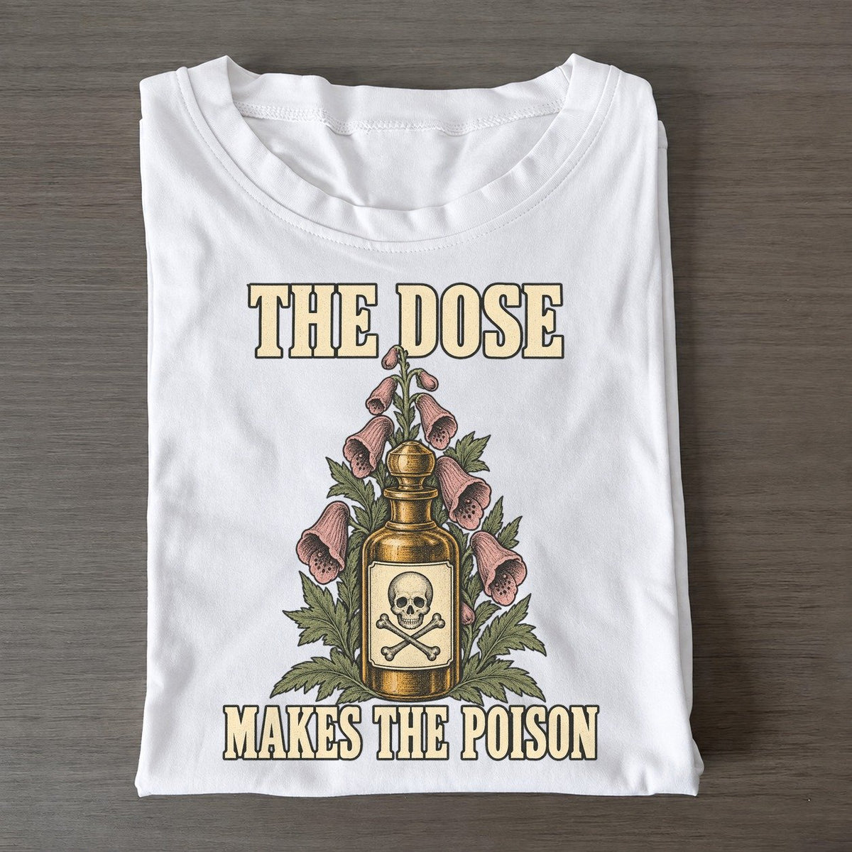 Makes The Poison Botanical Warnings Classic T-shirt – White