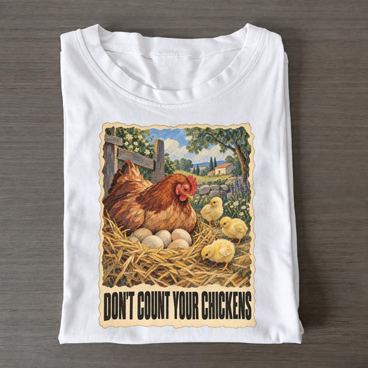 Chicken Don T Count Your Chickens Animal Puns Vol. 2 Classic T-shirt – White