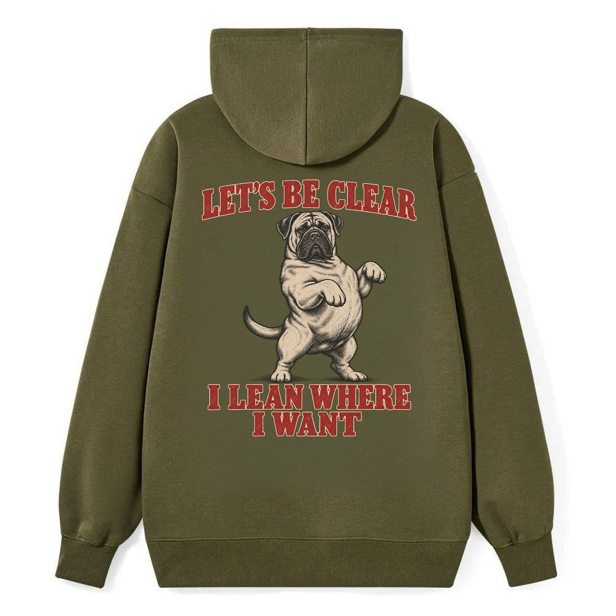 Bullmastiff Dog Declarations Classic Pullover Hoodie – Armygreen