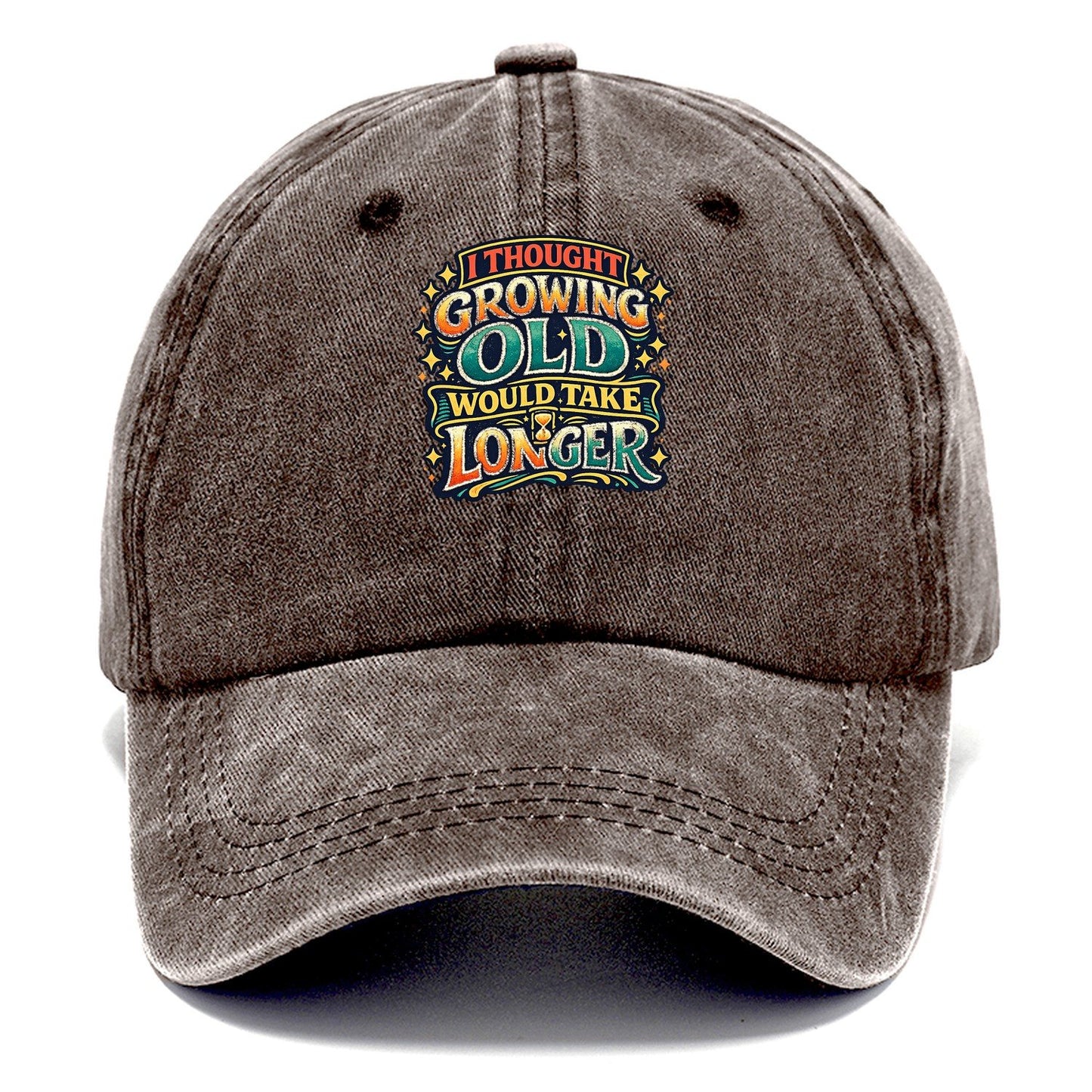 I Thought Growing Old Would Take Longer Retro Classic Cap – Brown
