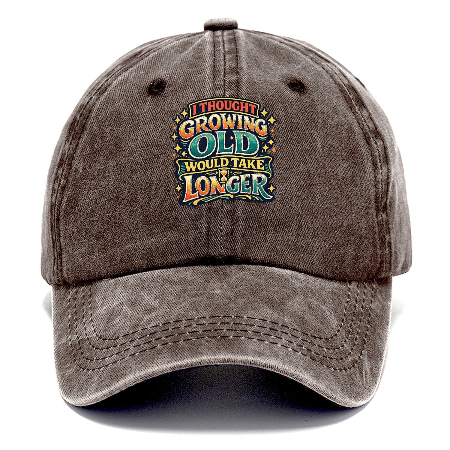 I Thought Growing Old Would Take Longer Retro Classic Cap – Brown