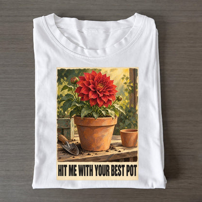 Hit Me With Your Best Pot Painted Pop Culture Pun Classic T-shirt – White