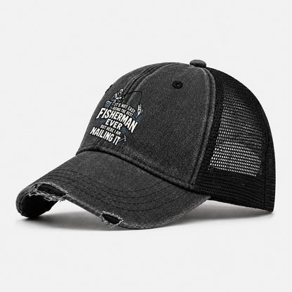 Best Fisherman Ever Nailing It Washed Trucker Hat – Black
